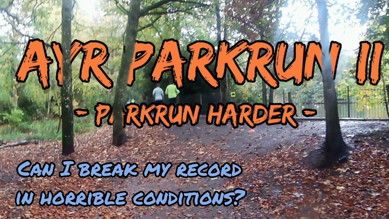 Ayr Parkrun 2 (parkrun harder)