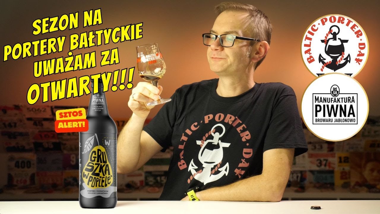 Gruszka w Popiele - Imperialny Porter Bałtycki z Gruszką Lukas&oacute;wką -  Jabłonowo