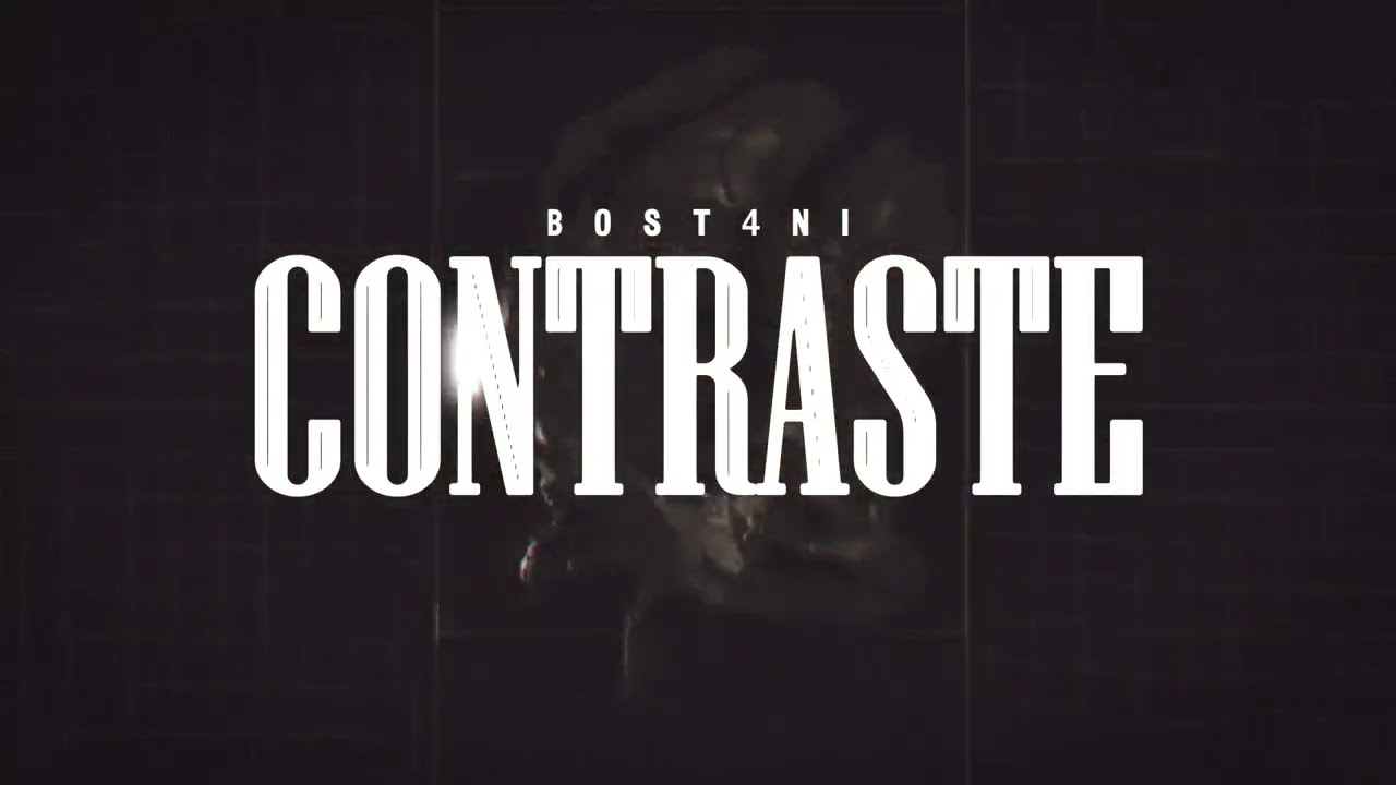 BOST4NI - CONTRASTE