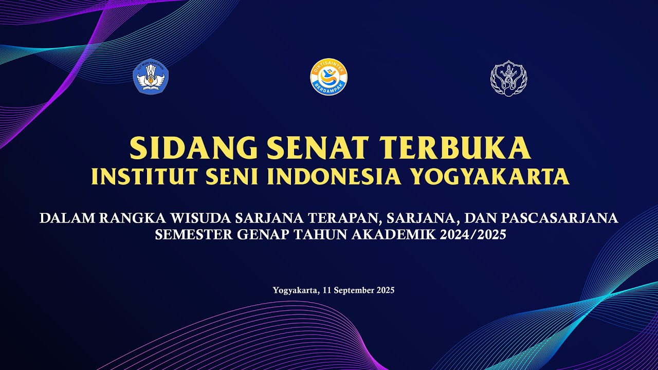 SIDANG SENAT TERBUKA ISI YOGYAKARTA - WISUDA SEMESTER GENAP TAHUN AKADEMIK 2024/2025