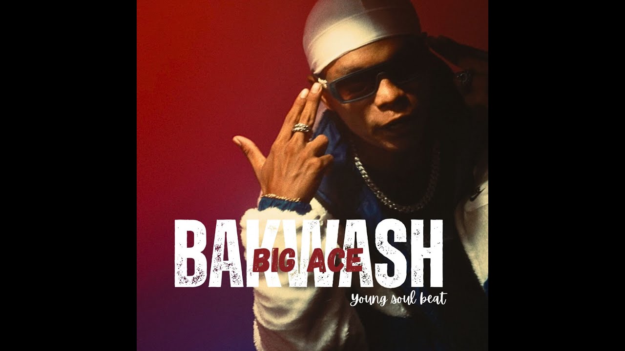 BAKWASH | BIG ACE Prod. by @youngsoulbeat  OFFICIAL M/V