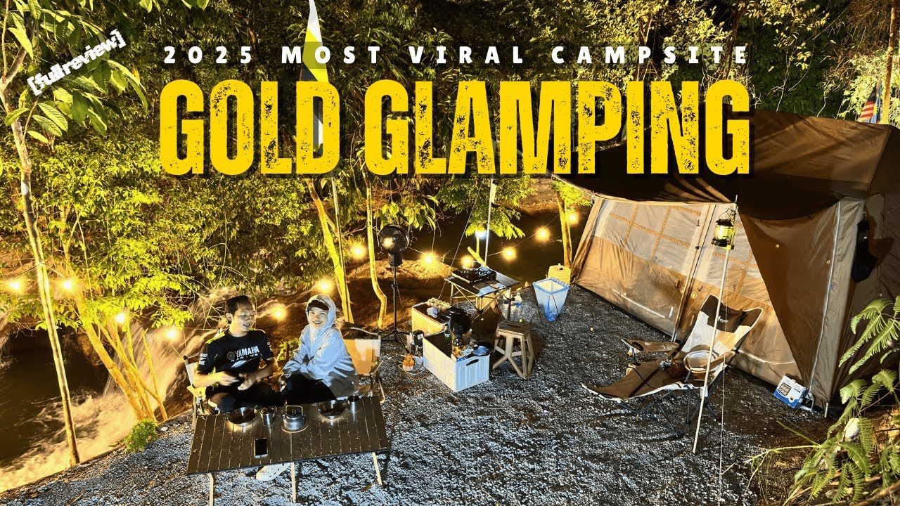 24 jam boleh MANDI sungai | Campsite BARU Gold Glamping by Rozita