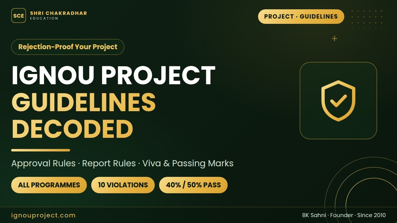 IGNOU Project Guidelines: Synopsis Approval, Rules, Evaluation & Passing Marks (All Programmes)