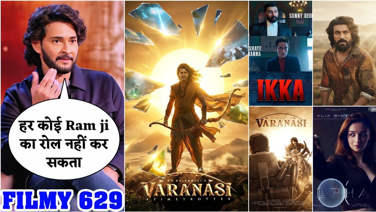 Mahesh Babu Varanasi Many Big Updates💥Sunny deol Ikka🌟Peddi Item❤‍🔥Alpha on OTT 😱 FILMY 629