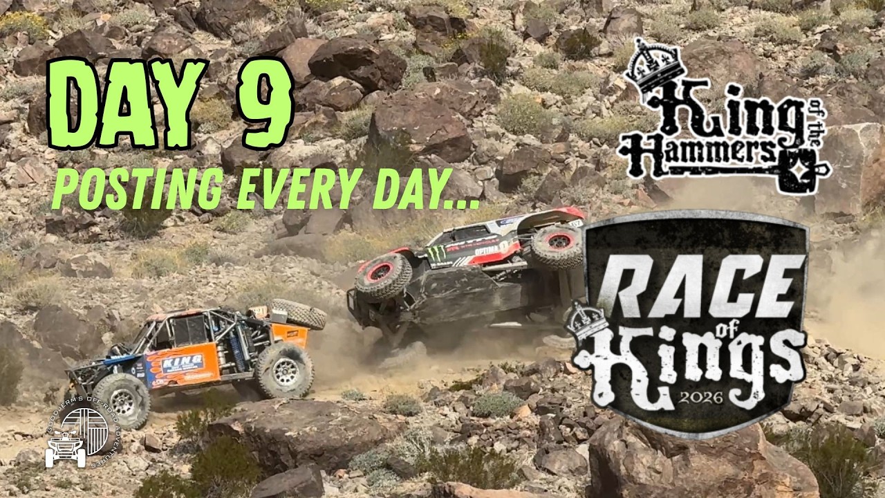 King of the Hammers 2026 - Day 9 (and the last day) of Posting Every Day | Race of Kings
