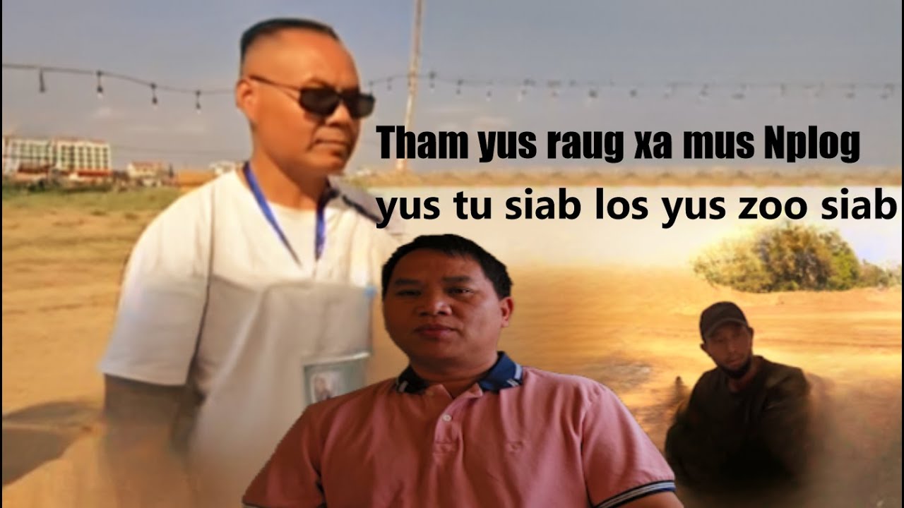 Tham yus raug xa mus nplog yus tu siab los yus zoo siab 02/10/26.