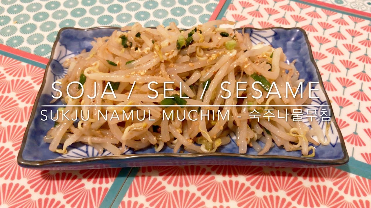 Recette VEGAN - Accompagnement Coréen de Soja - Sukju Namul Muchim - 숙주나물무침 - HeyLittl
