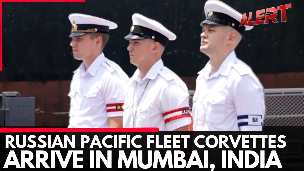 Russia India Defence Ties Strengthen As Warships Dock In Mumbai | ALERT News