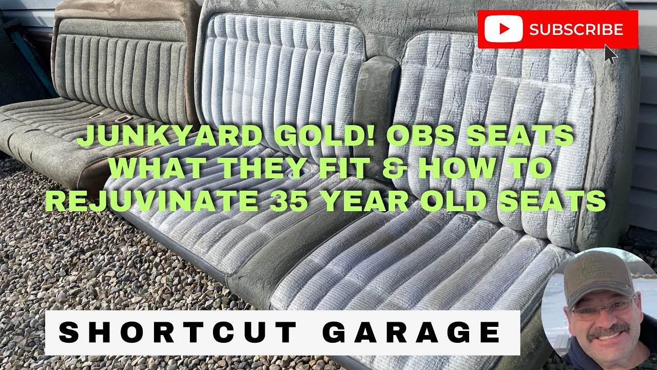 Salvaging Junkyard OBS Bench Seats!  The bar none most versatile seat made!  Fits so many classics!
