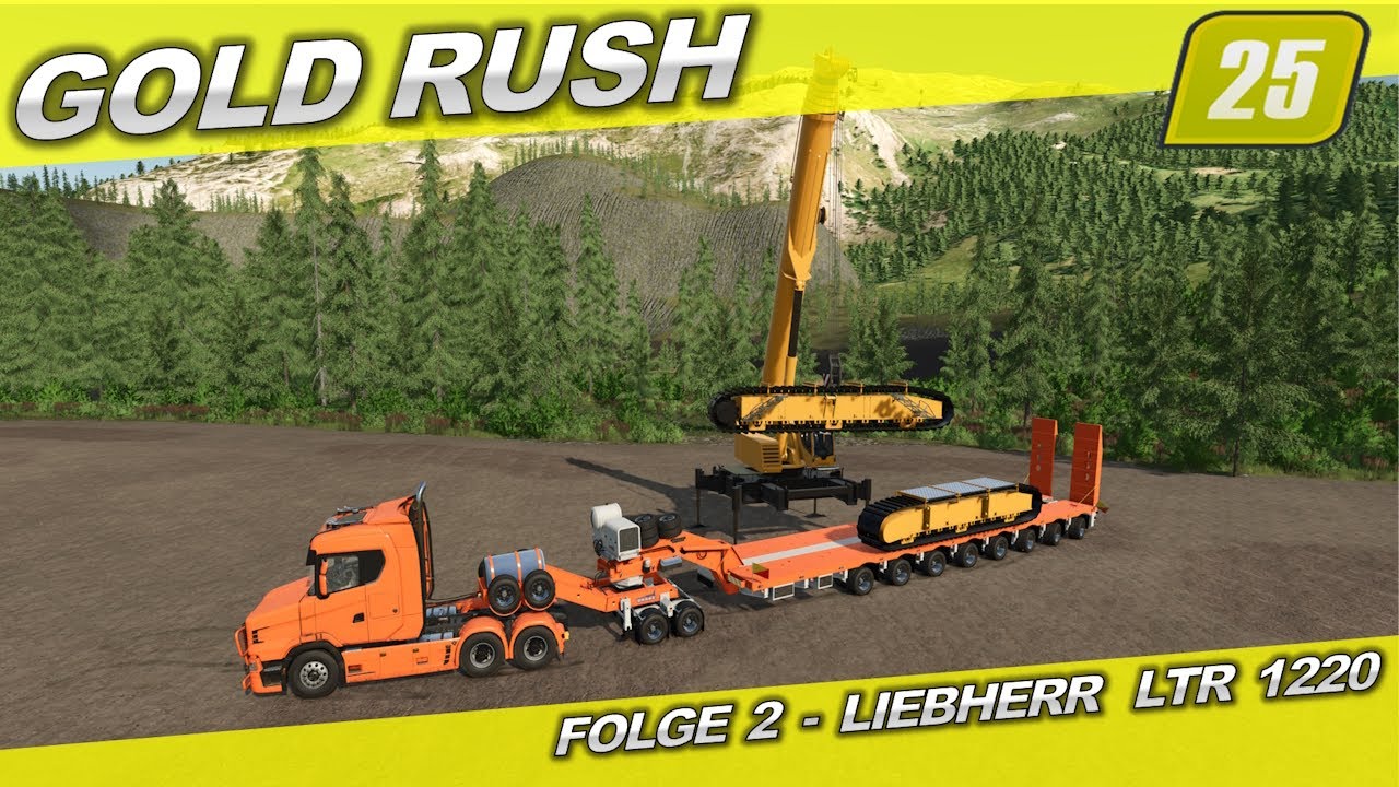 GOLD RUSH - Folge 2 |  LIEBHERR LTR 1220 #ls25 #fs25