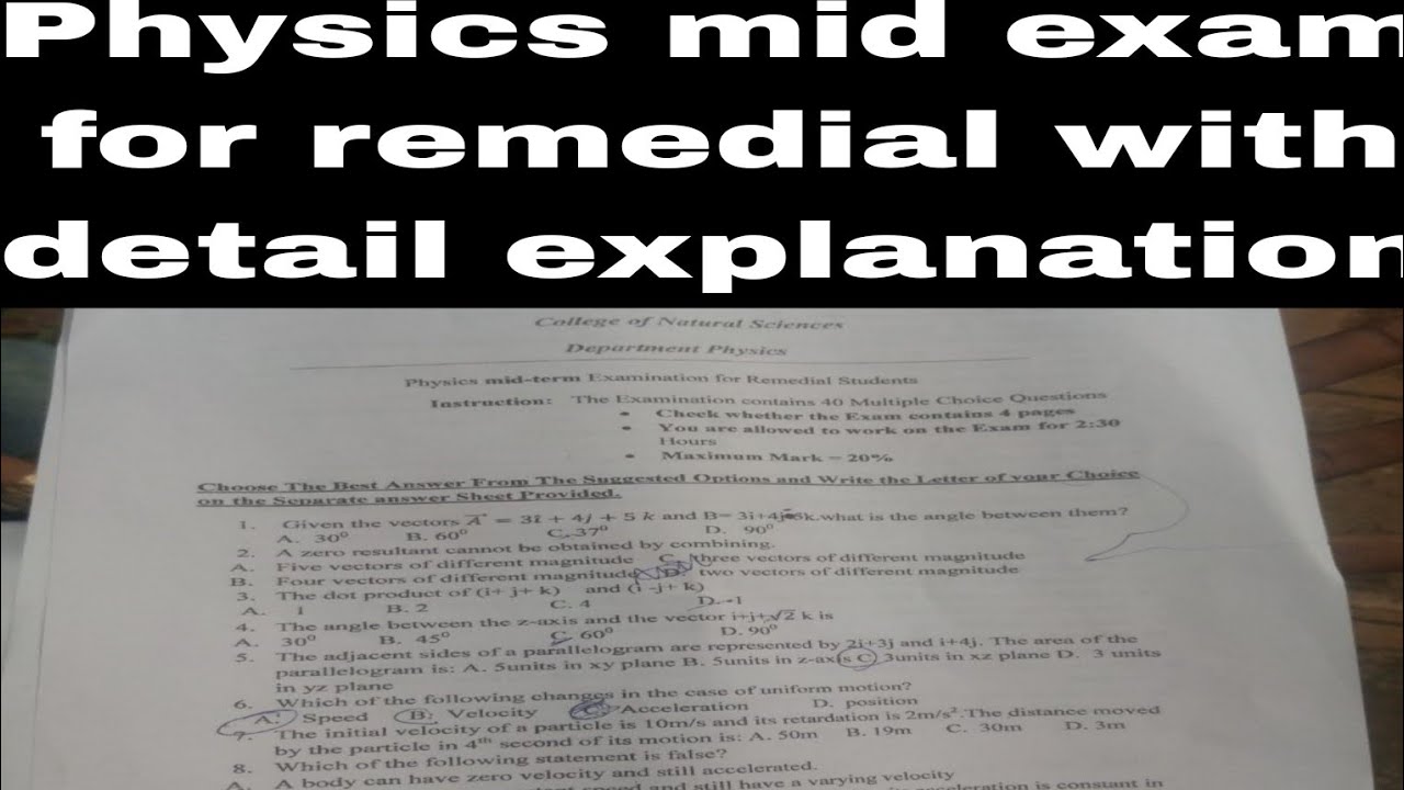 # physics mid exam for remedial with detail explanation