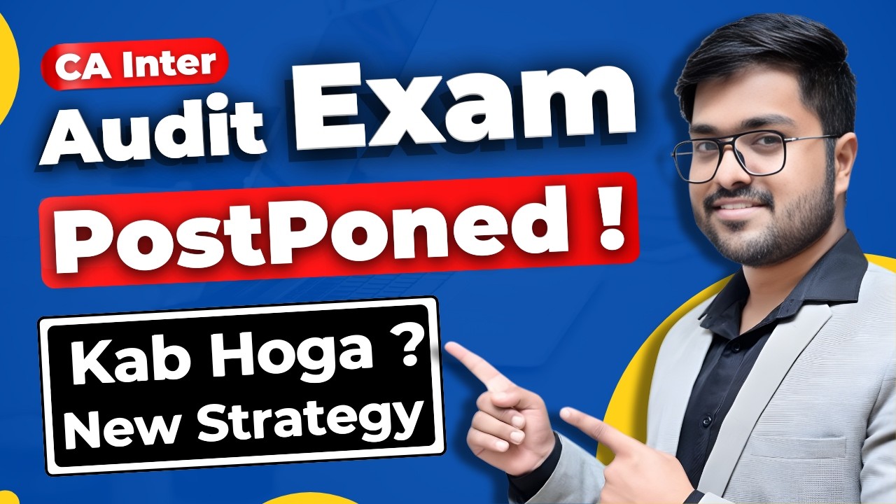 Audit Exam postponed !!! New Audit Exam dates | Strategy for now ? | CA inter Jan 26
