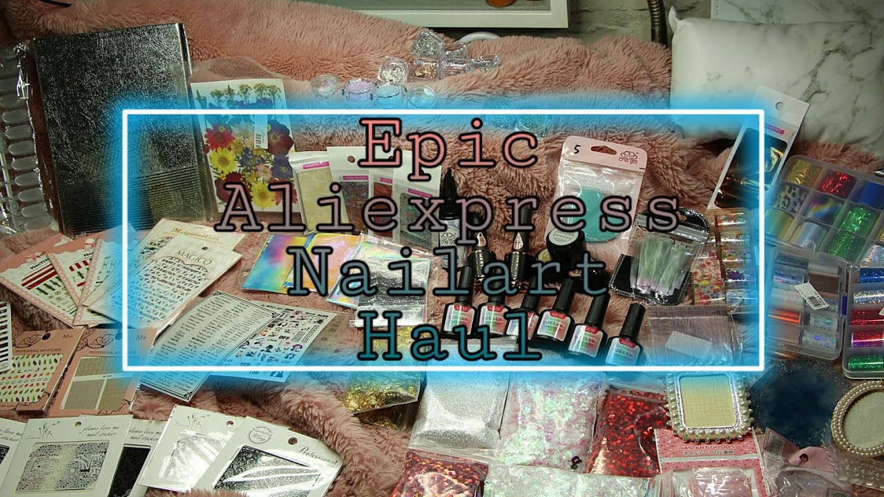 Massive Aliexpress Nailart Haul | cheap nail art supplies