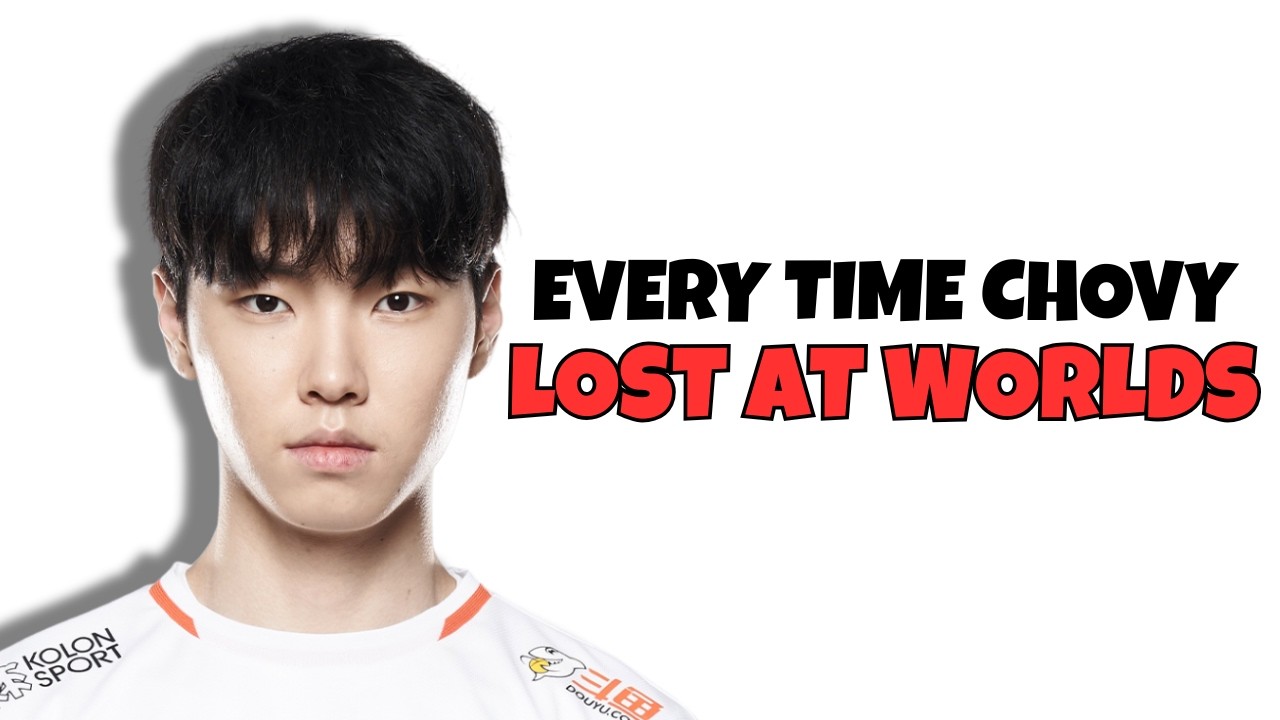 Every Time Chovy Lost at Worlds