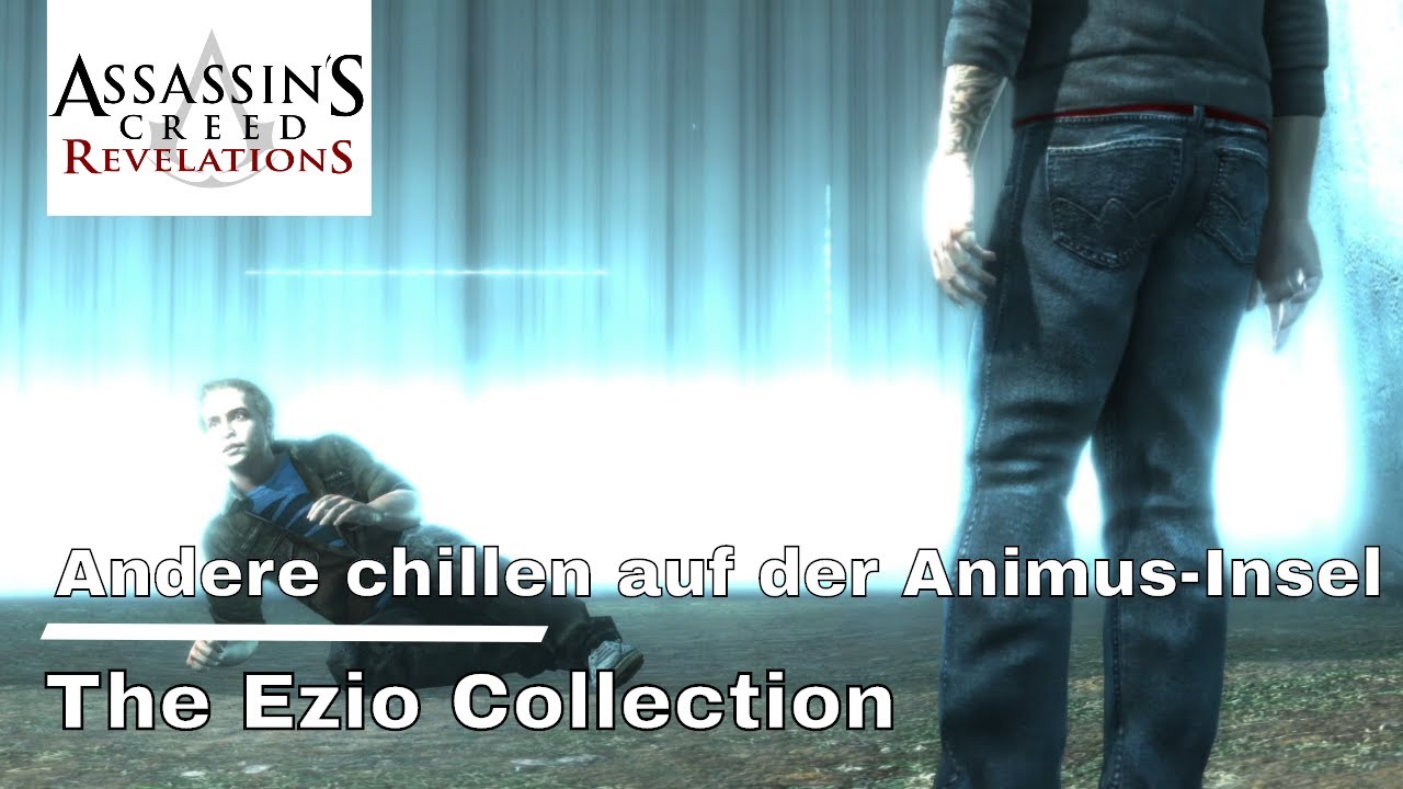Assassin's Creed Revelations - Andere chillen auf der Animus-Insel - The Ezio Collection