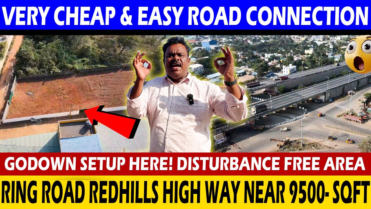 வாங்குனா Worth 🔥 Redhills-ல ரெம்ப Cheap நிலம் 9500 சதுர அடி நிலம், Land Sale in Chennai