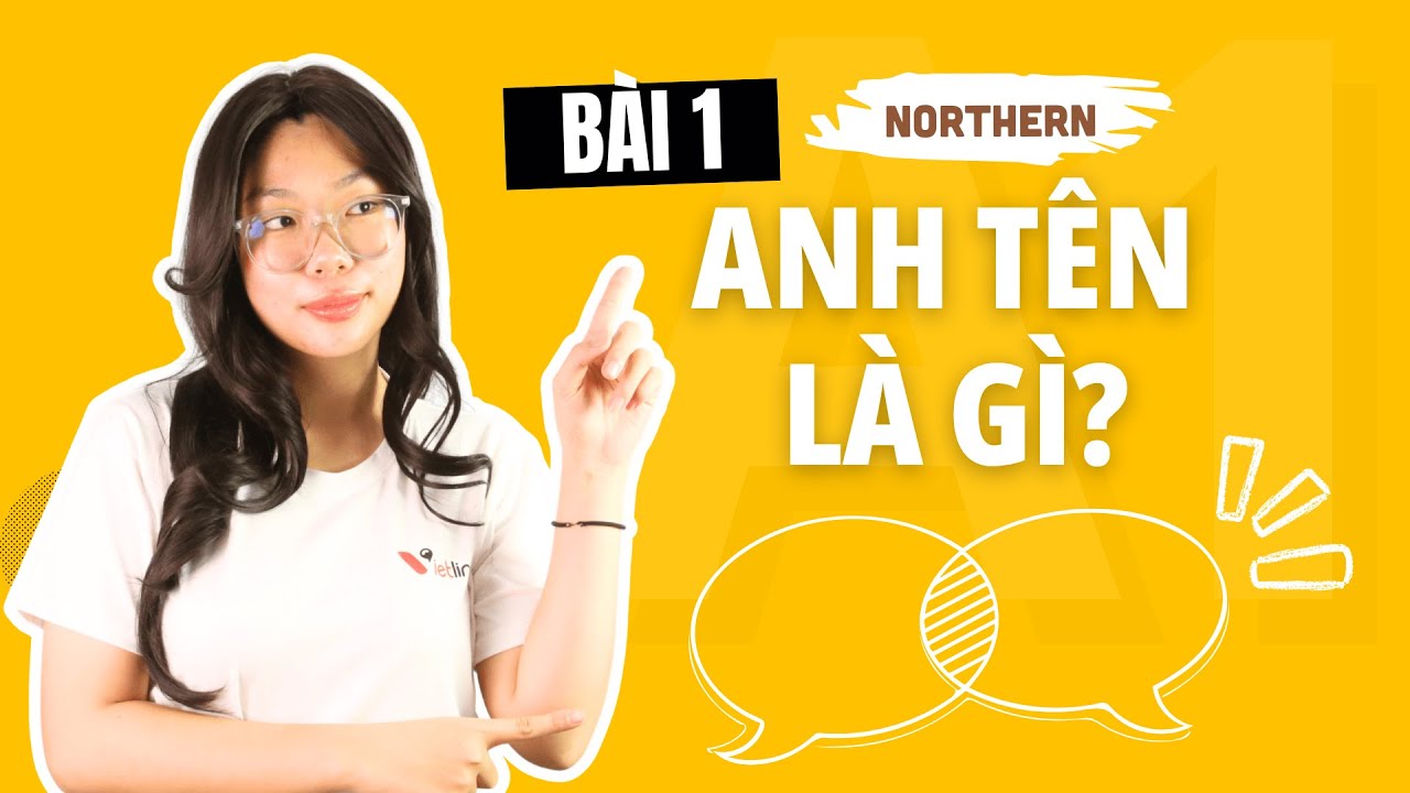 [NORTHERN] Lesson 1: How to Introduce Yourself | Vietnamese for Beginners | by Vietlingo