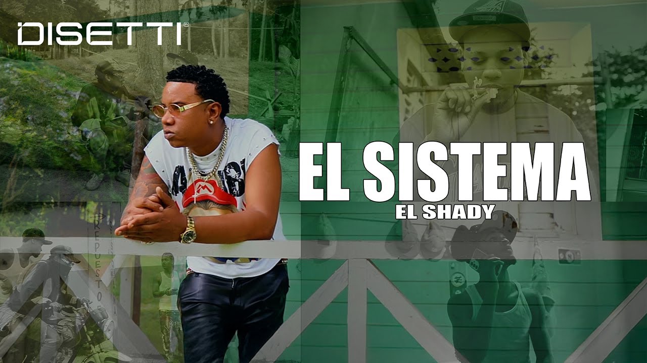 El Shady - El Sistema (Video Oficial)