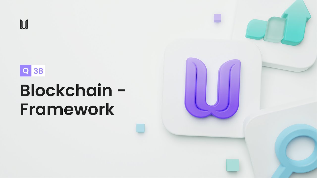 Q38  Which blockchain is Unit network built on and which framework?