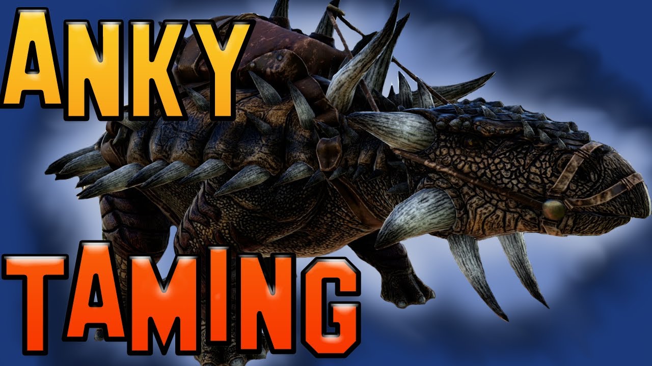Ark: Как приручить анкилозавра — Ark Survival Evolved