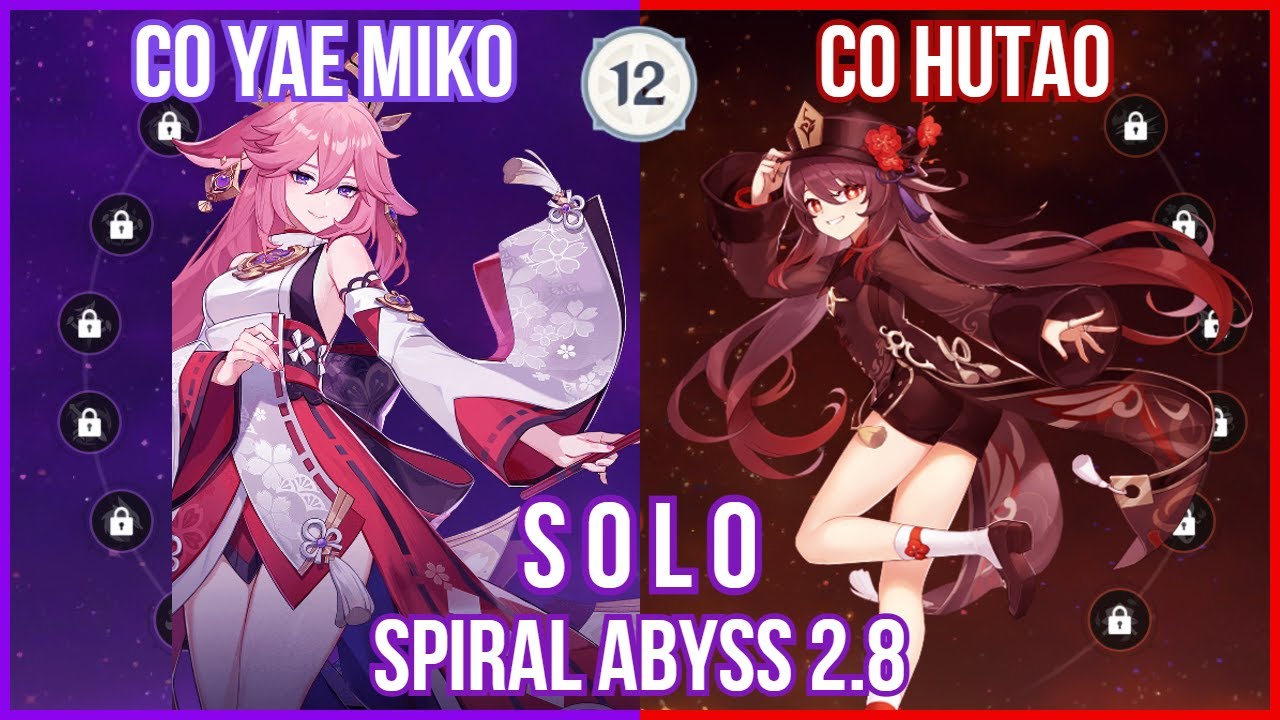【GI】Spiral Abyss 2.8 Floor 12 - C0R1 Yae Miko & HuTao Solo Challenge 9* Star Clear! 零命一精神子&胡桃深渊单通满星！