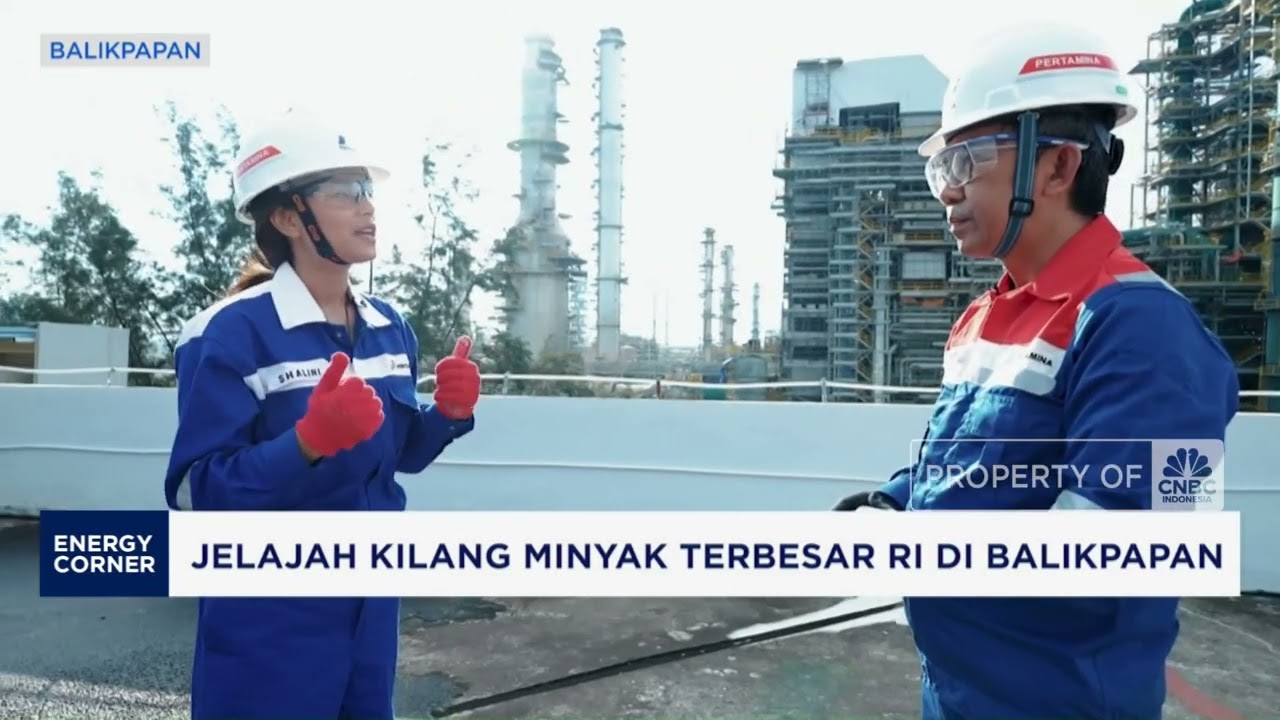 Jelajah Kilang Minyak Terbesar RI di Balikpapan