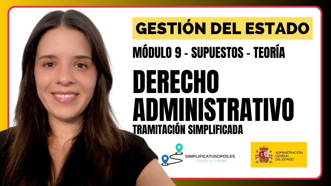 ADMINISTRATIVO: Tramitación simplificada  - M9 supuestos GACE [TEORÍA]
