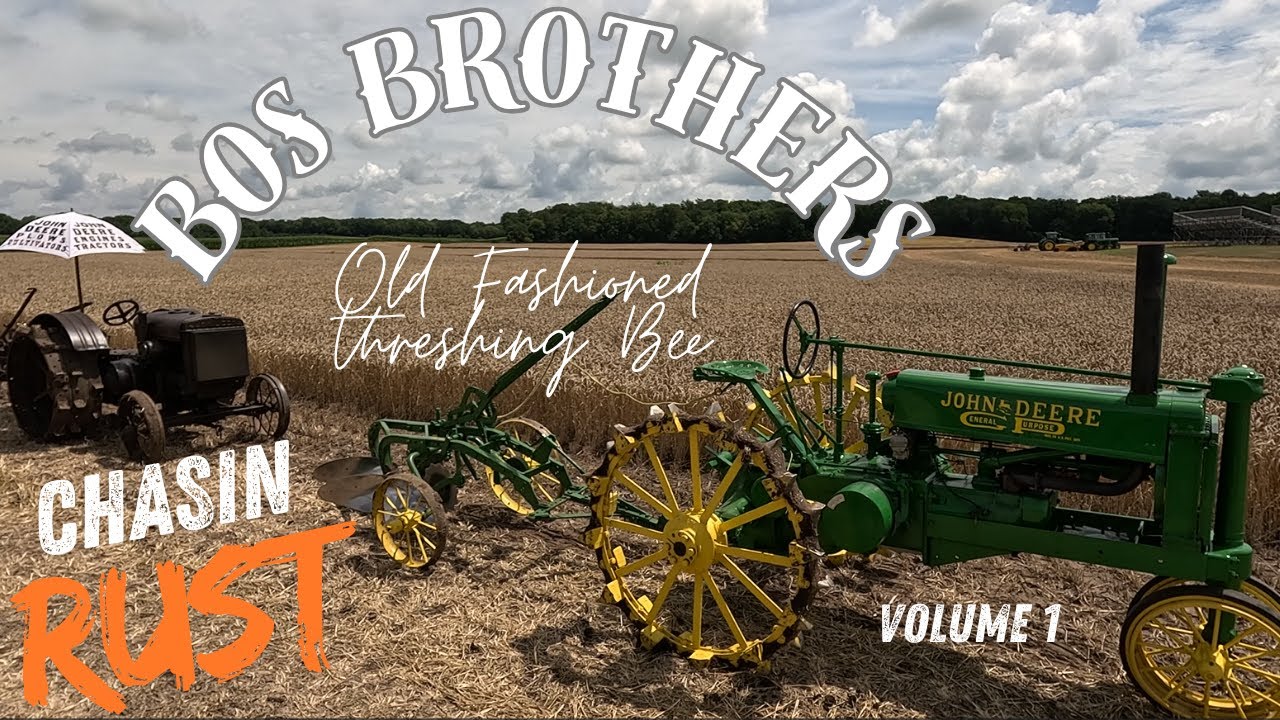 Bos Bros Old Fashioned  Threshing Bee Vol.1