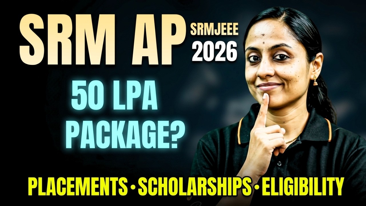 SRM AP Placements 2026 | 50 LPA Is It Possible? | SRM JEEE 2026 | Fees, Courses | Vedantu Telugu