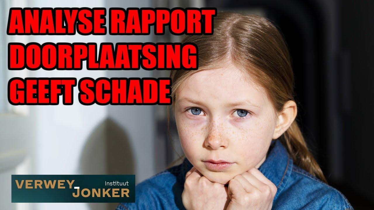 Jeugdzorg veroorzaakt schade door doorplaatsingen #verwey en Jonker #ouderverstoting