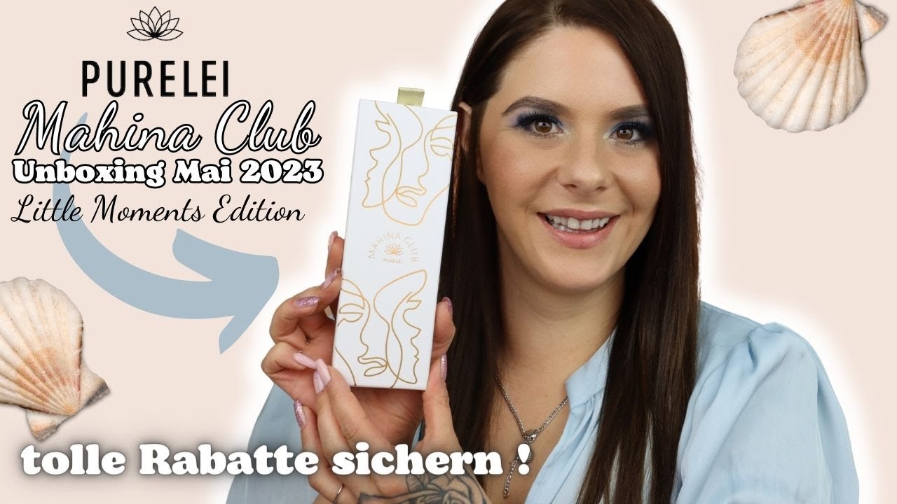 Purelei MAHINA CLUB Mai 2023 🐚 ,,Little Moments Edition'' Unboxing & toller Rabatt