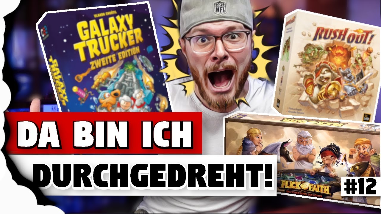Gespielt | Bei so viel Hektik krieg ich Puls! (Galaxy Trucker 2., Rush Out!, Flick of Faith) | #12