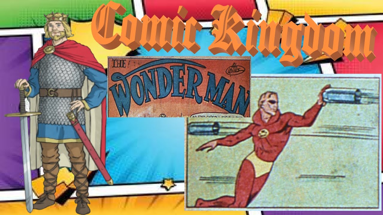 How DC Killed the Original Wonder Man (There Were Many Before Marvel's Wonder Man)