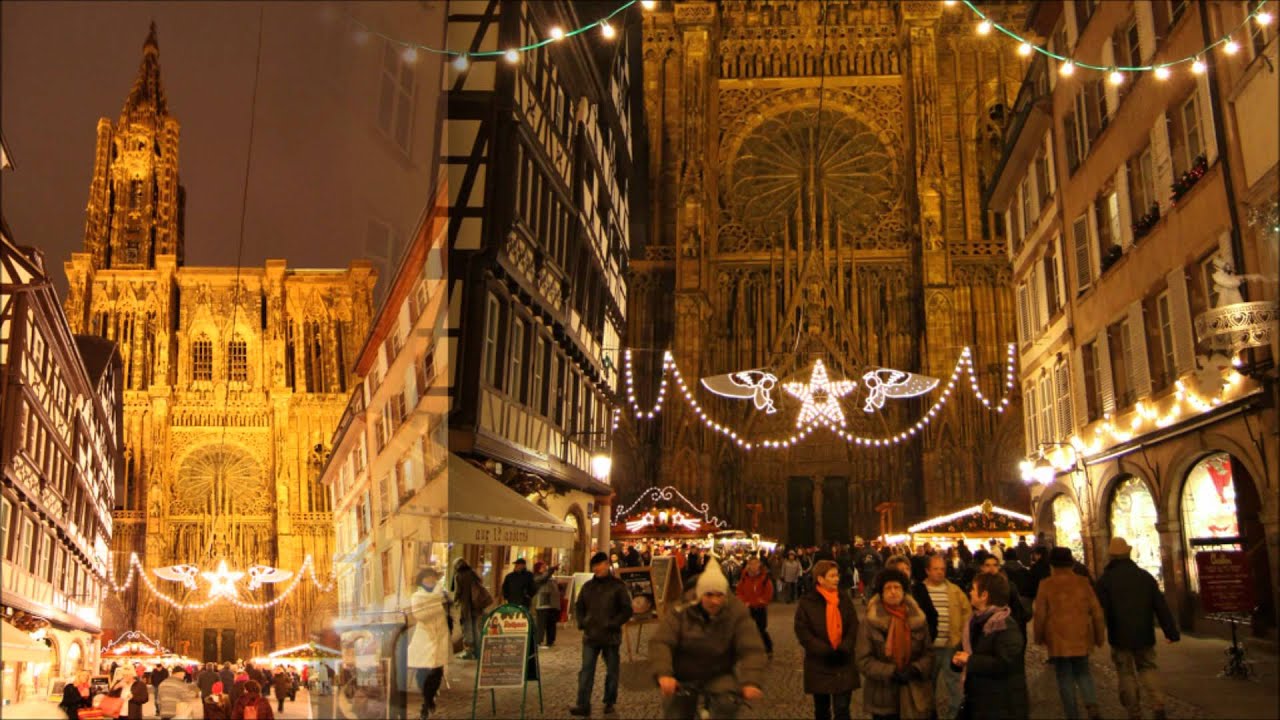 Noel à Strasbourg (HD) Christmas in Strasbourg