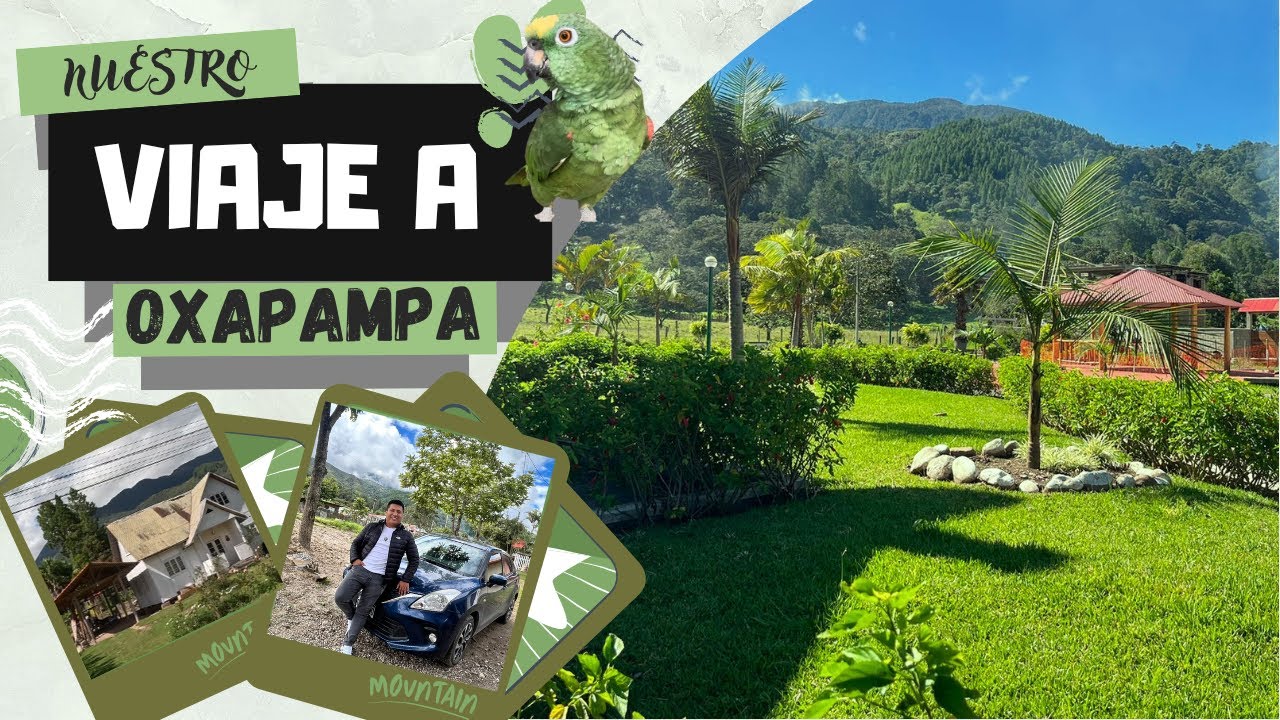 RUTA LIMA A OXAPAMPA EN AUTO 2023 !! LO QUE DEBES SABER ANTES DE VIAJAR A LA SELVA CENTRAL | RCS