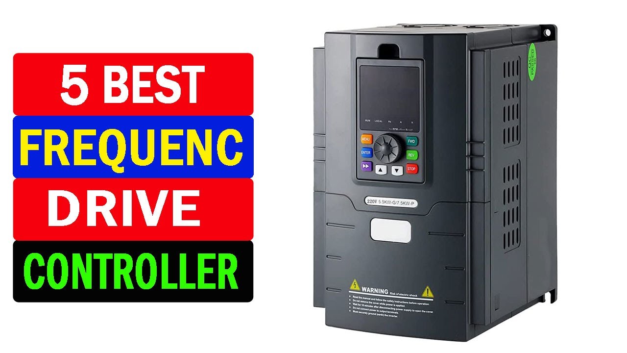 Top 5 Best Frequenc Drive Controller Buy in 2022 | The Best Variable Frequency Drive 2022