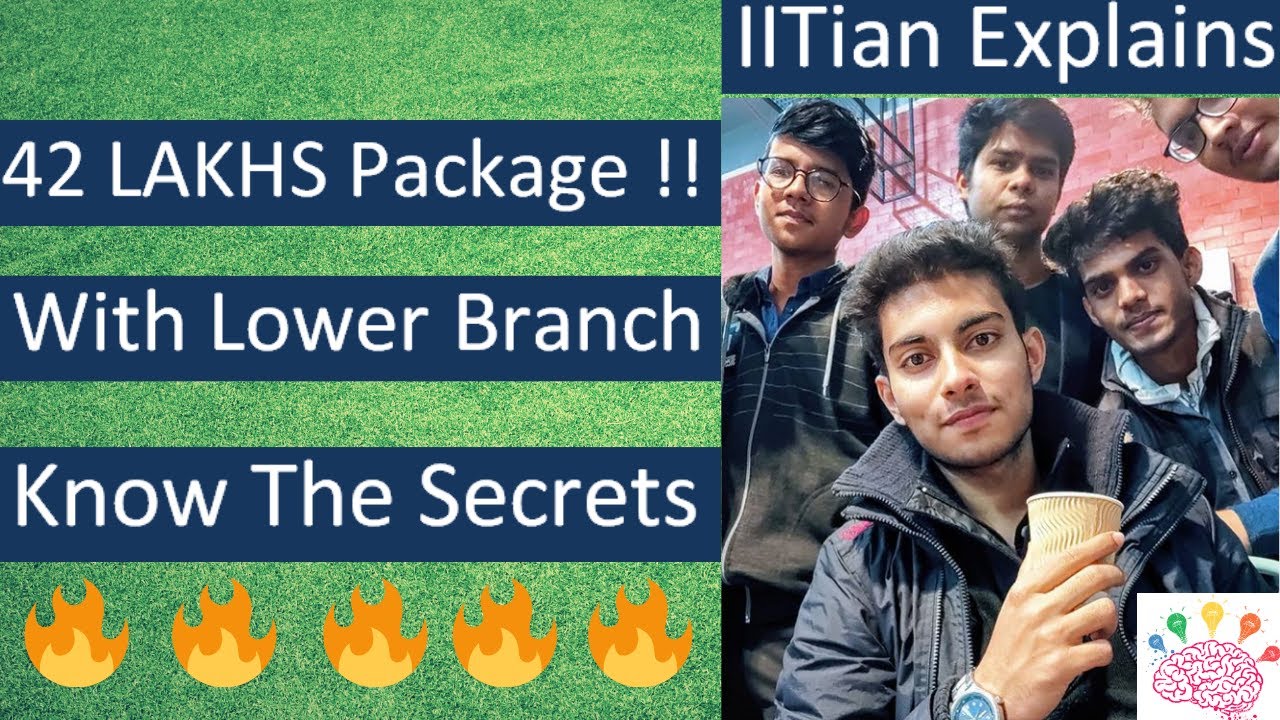 Lower Branches in IITs | Reality & Myths | Advantages of Lower Branches in IIT | 42 LAKHS Package
