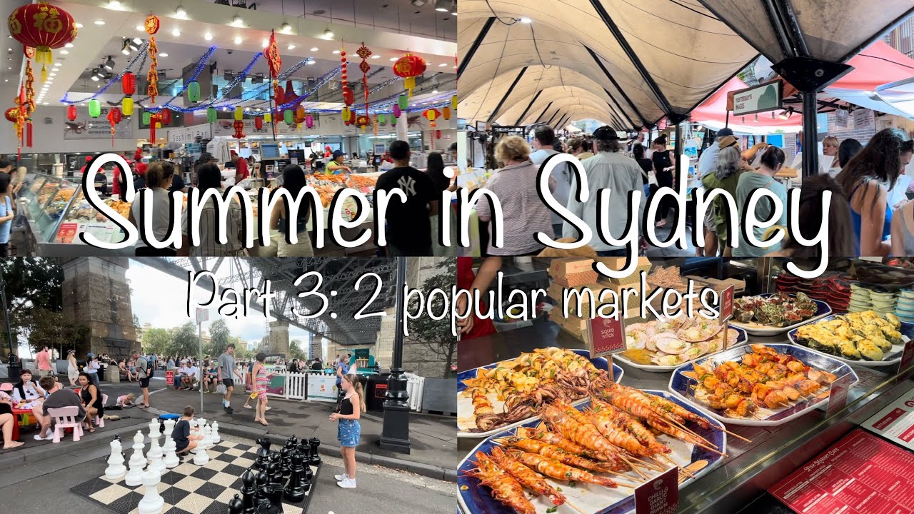 Sydney summer 2025 (Part 3) - Sydney Fish Market & The Rocks Market