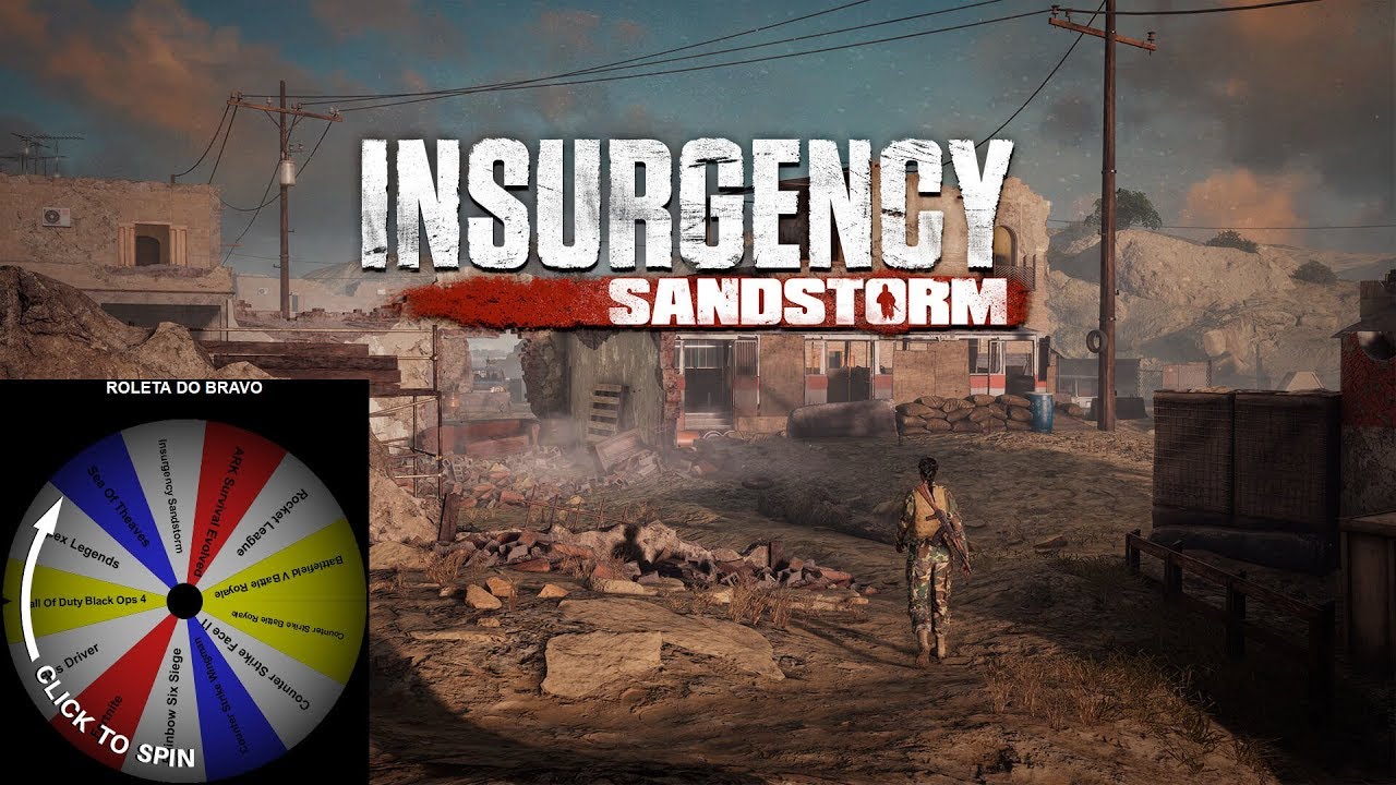 Roleta do Bravo - #3 - Insurgency Sandstorm