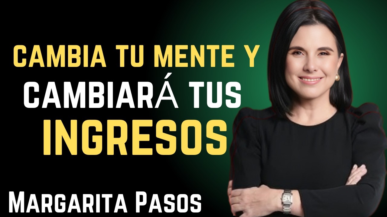 🎤 Así Reprogramas Tu Mente Para Ganar Más Dinero – Conferencia Motivacional de Margarita Pasos