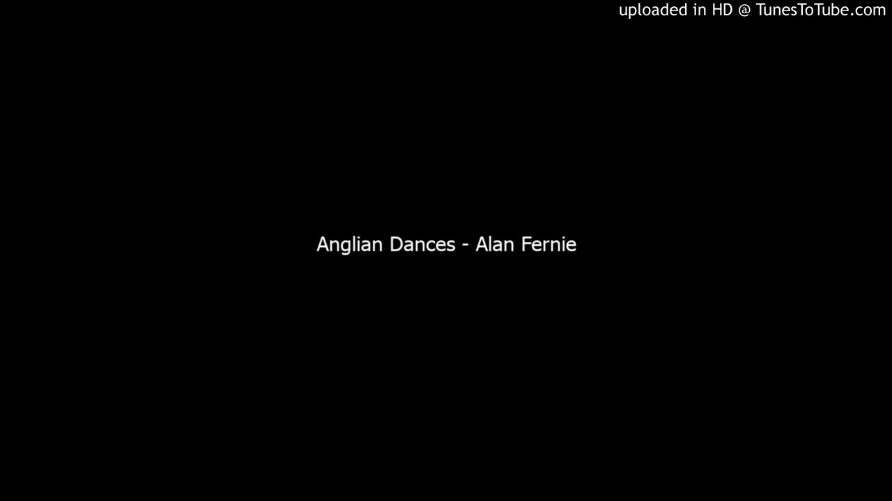 Anglian Dances - Alan Fernie