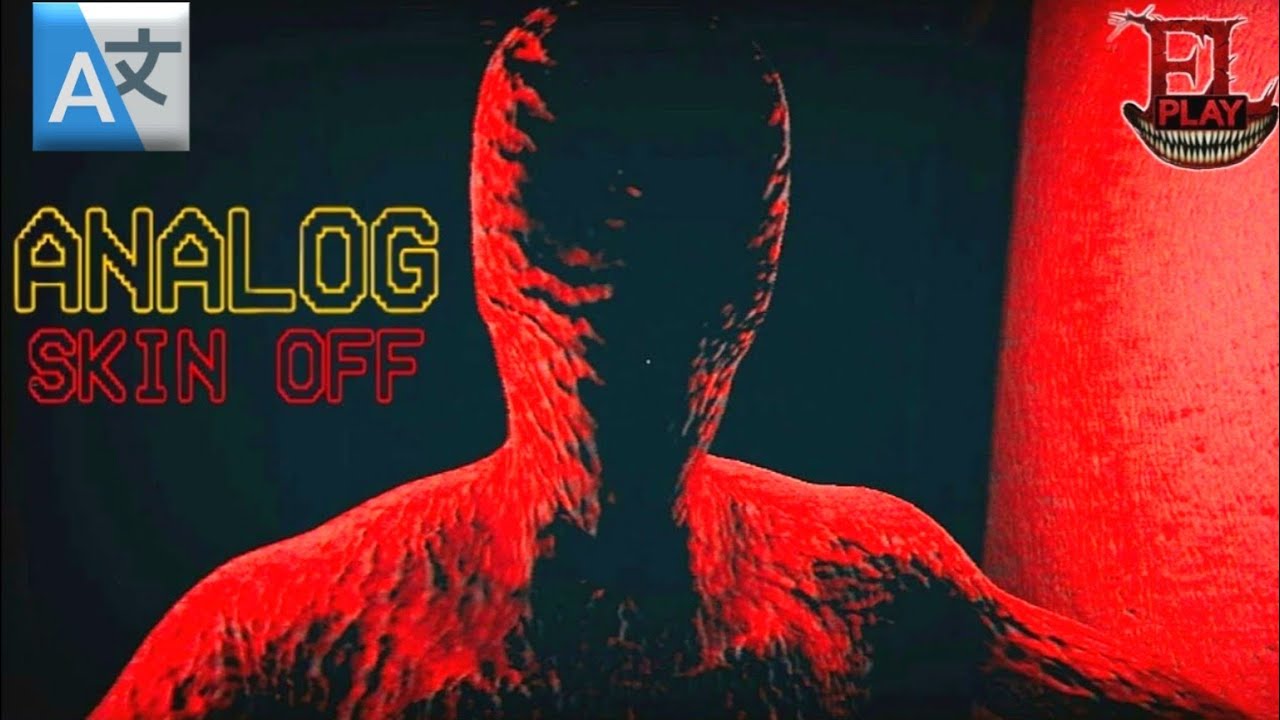 ПО СУТИ СТРАШНО, НО ПО ФАКТУ НЕ ПОНЯТНО | ANALOG SKIN OFF | Инди хоррор