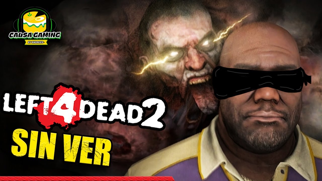 RETO L4D2 SIN VER | TODAS LAS CAMPAÑAS