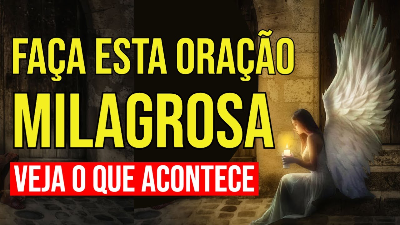FAÇA ESTA ORAÇÃO MILAGROSA 2 VEZES AO DIA E VEJA O QUE ACONTECE