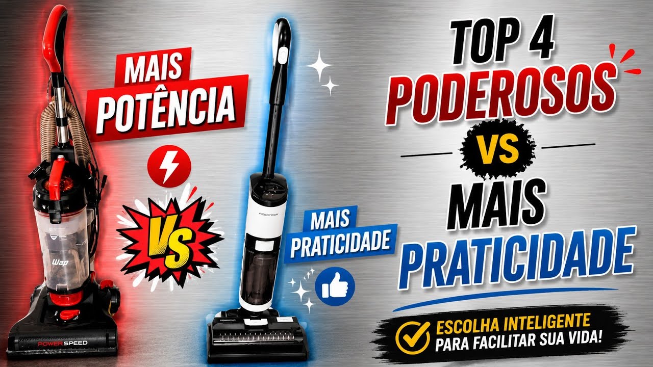Aspirador Vertical I7 Pró Liectroux vs Aspirador Vertical Power Speed Wap: Comparação Detalhada!