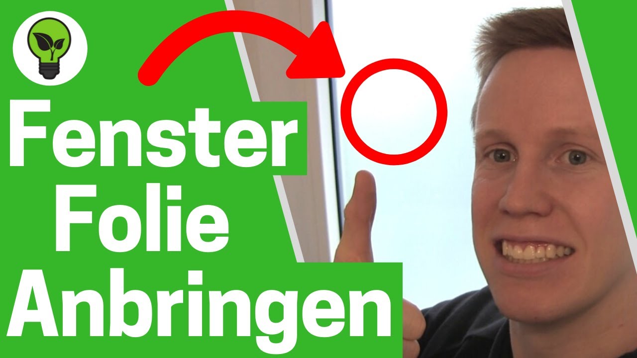 Fensterfolie Anbringen ✅ GENIALE ANLEITUNG: Wie Sichtschutzfolie & Milchglasfolie an Fenster Kleben?