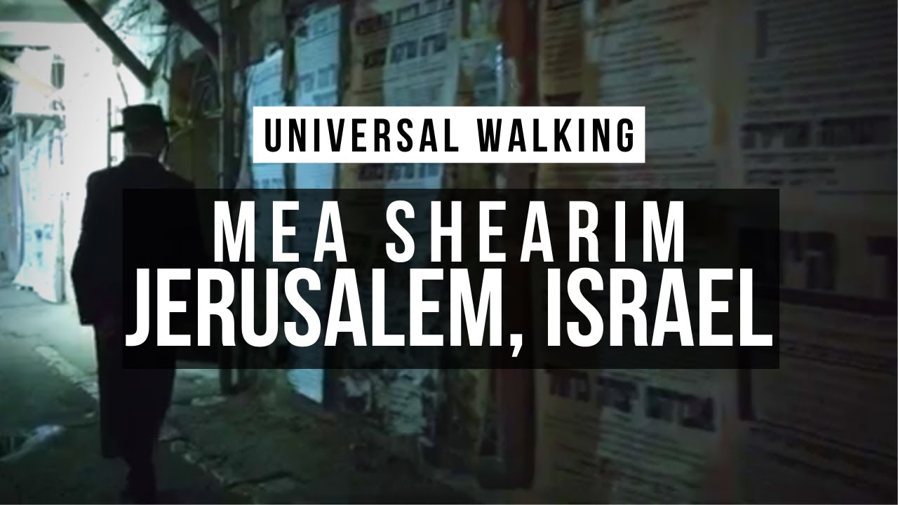 4K JERUSALEM: Late Night Walk Through Mea Shearim (ULTRA ORTHODOX NEIGHBORHOOD)