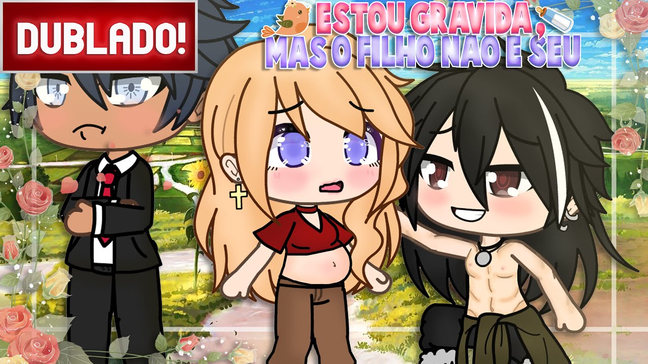 [ DUBLADO ]  ESTOU GRÁVIDA, mas o filho não é SEU! | Mini Filme Gacha life