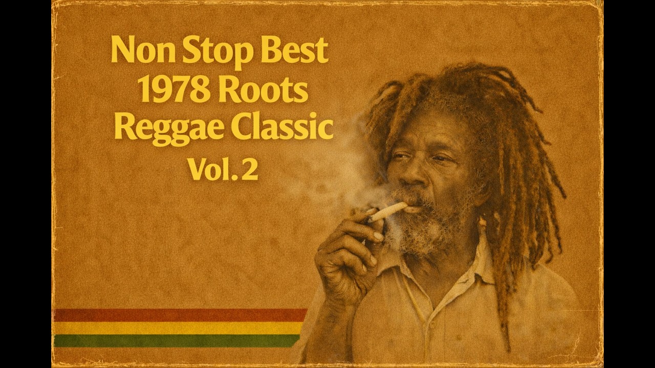 Roots Reggae 1978 [Lost Album] Non-Stop Best 1978 Roots Reggae Classics Vol.2