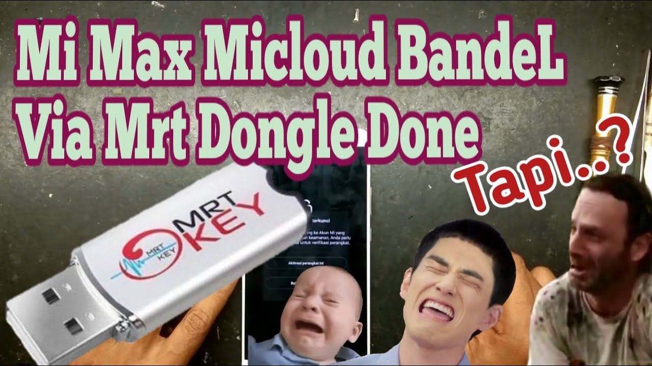 XIAOMI MI MAX MICLOUD BANDEL VIA MRT DONE tapi...?